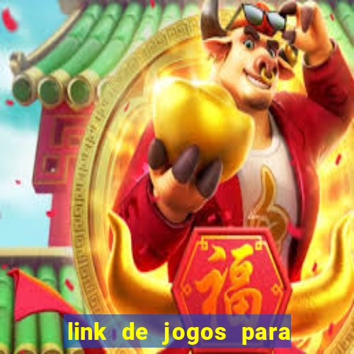 link de jogos para ganhar dinheiro